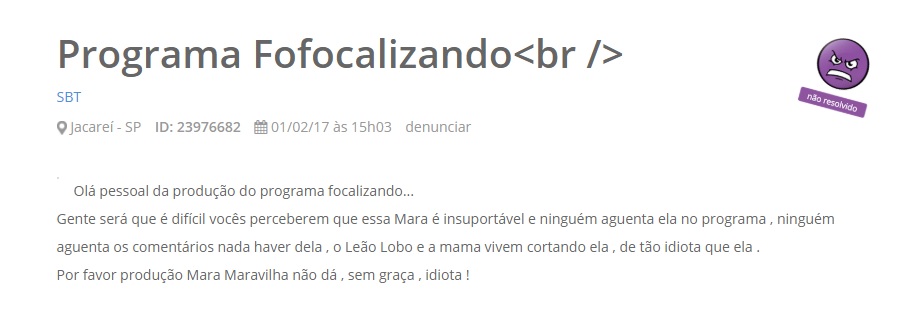 Internauta reclamou sobre a presença de Mara Maravilha no Fofocalizando