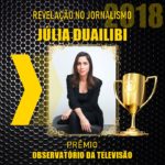 Júlia Duailibi ganhou prêmio Observatório da Televisão como Revelação no Jornalismo (Montagem: Reprodução)