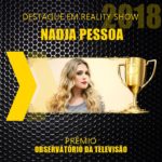 Nadja Pessoa ganhou prêmio Observatório da Televisão como Destaque em Reality Show (Montagem: Reprodução)