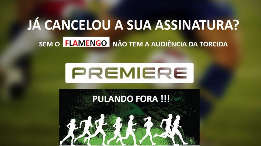 Imagem que pede cancelamento do Premiere para torcedores do Flamengo que roda redes sociais (Reprodução)