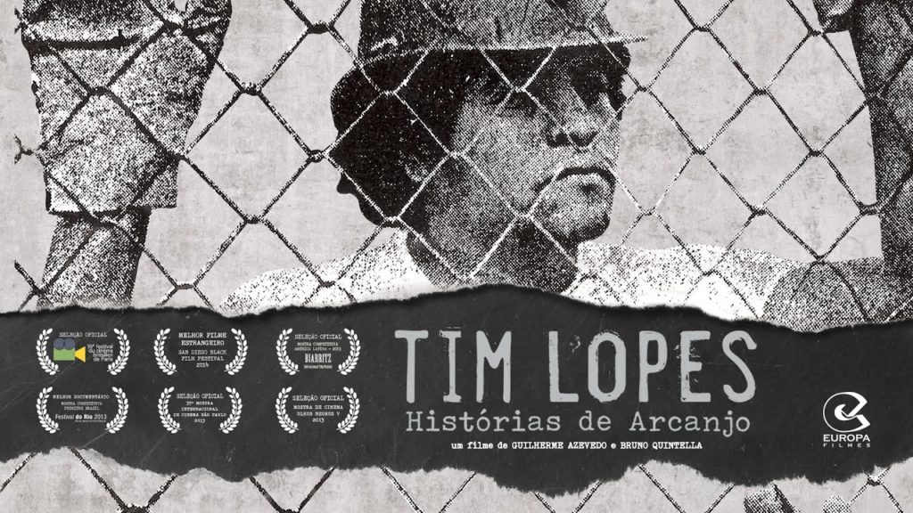 Documentário Tim Lopes - Histórias de Arcanjo