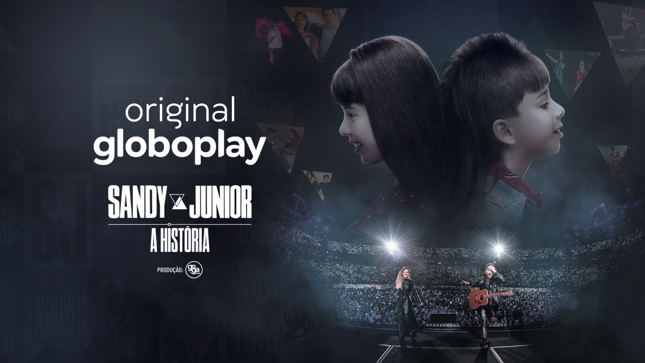 Sandy & Junior - A História, série documental do Globoplay