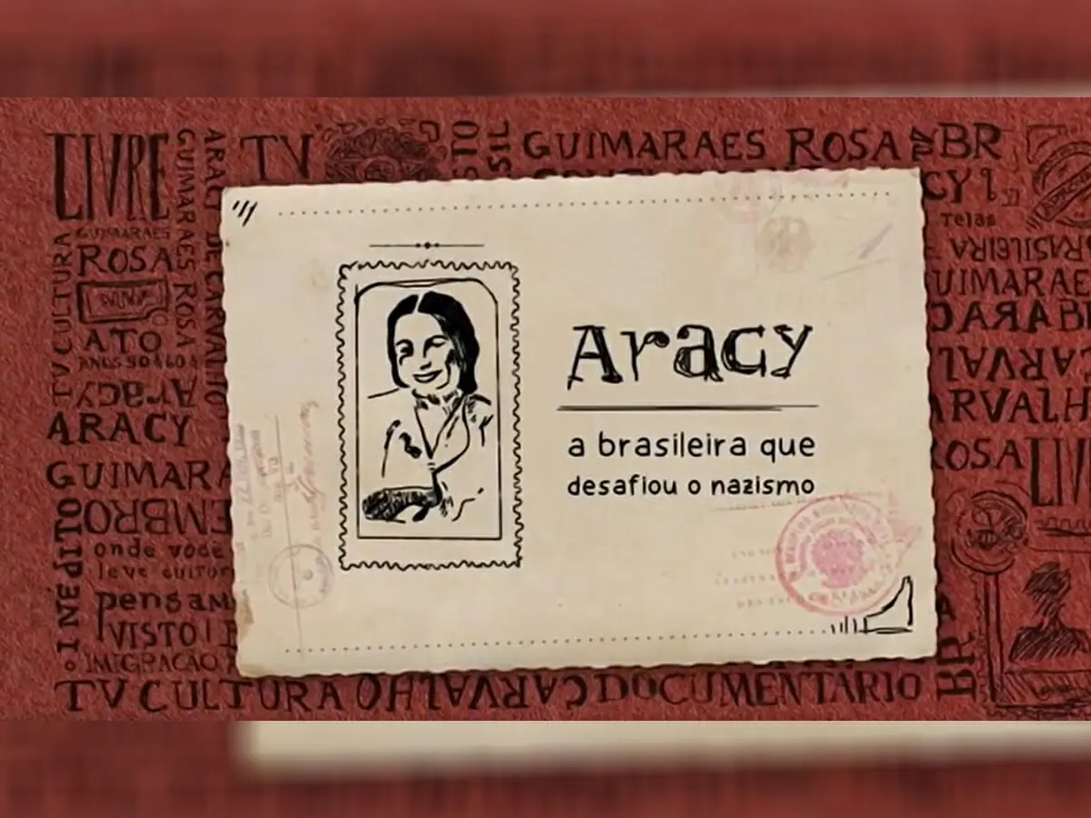 Aracy: a Brasileira que Desafiou o Nazismo