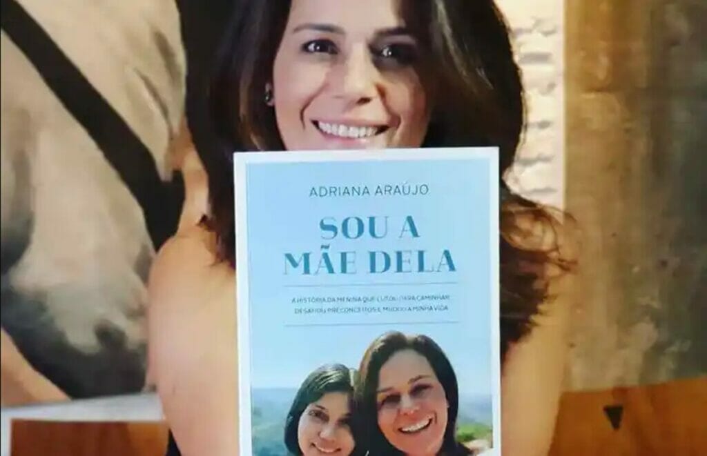 Adriana Araújo escreveu o livro Sou a Mãe Dela