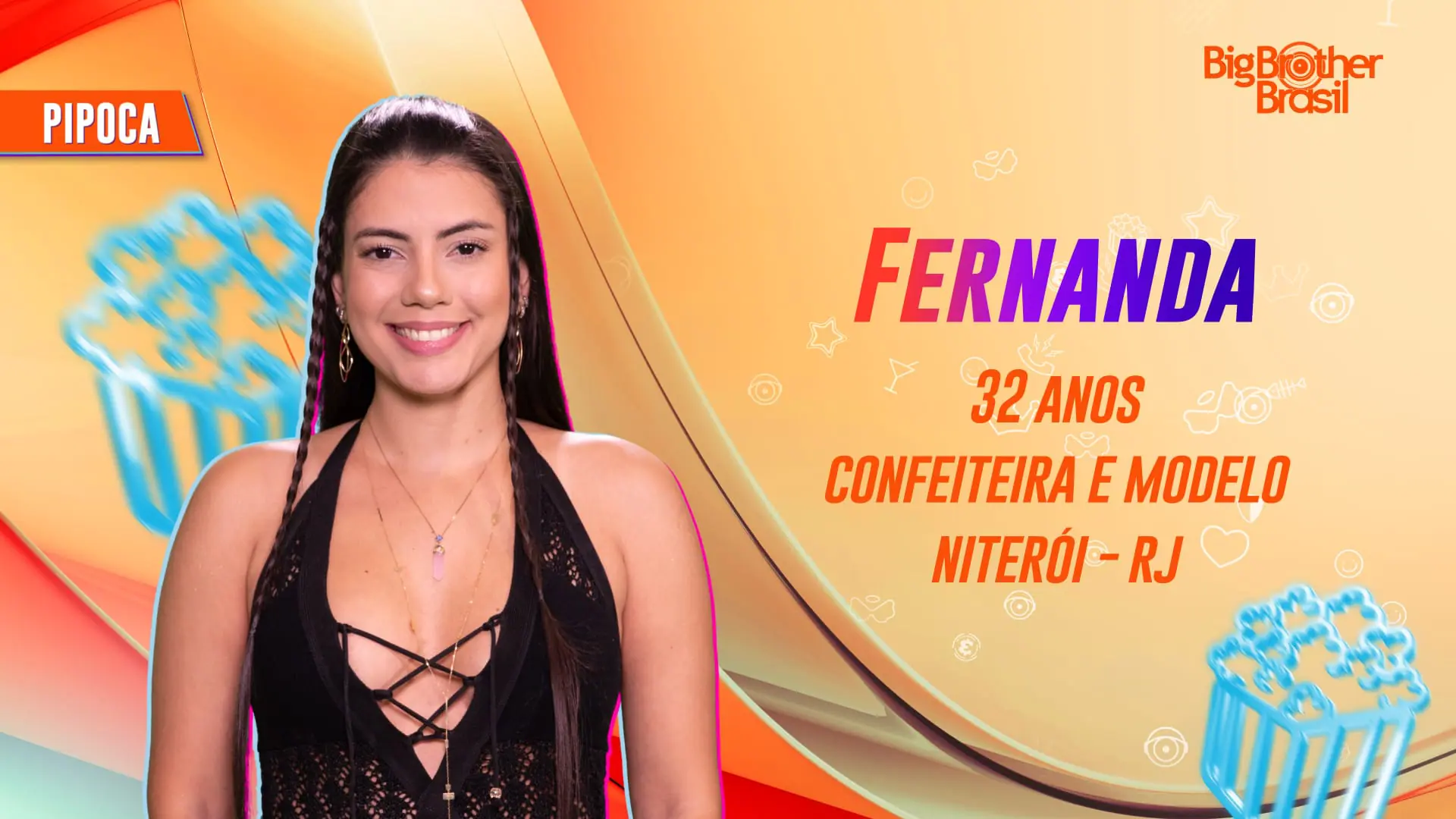 Fernanda, Pipoca do BBB 24